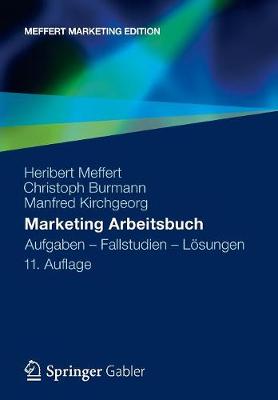 Marketing Arbeitsbuch: Aufgaben - Fallstudien - Losungen