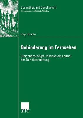 Behinderung im Fernsehen: Gleichberechtigte Teilhabe als Leitziel der Berichterstattung