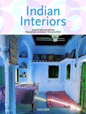 Indian Interiors: Intaerieurs De L'Inde Taschen's 25th anniversary ed