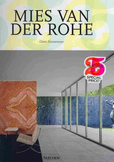 Ludwig Mies Van Der Rohe Taschen's 25th anniversary ed