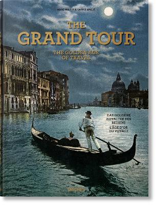 Grand Tour. The Golden Age of Travel Multilingual edition