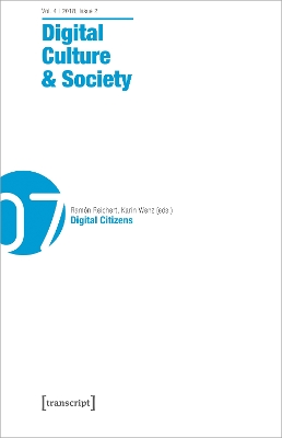 Digital Culture & Society (DCS)  Vol. 4, Issue 2/2018  Digital Citizens