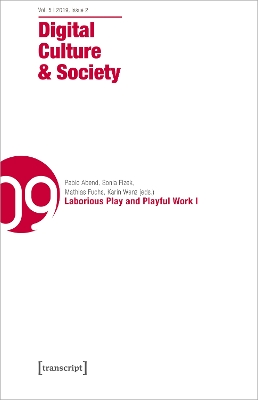Digital Culture & Society (DCS) Vol. 5, Issue 2  Laborious Play and Playful  Work I