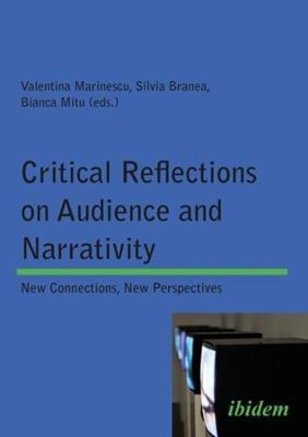 Critical Reflections on Audience and Narrativity  New Connections, New  Perspectives