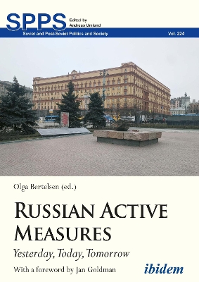 Russian Active Measures: Yesterday, Today, Tomorrow New edition