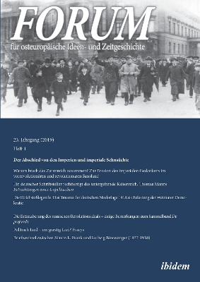 Forum fÃ¼r osteuropÃ¤ische Ideen- und Zeitgeschichte: Jahrgang 23,1