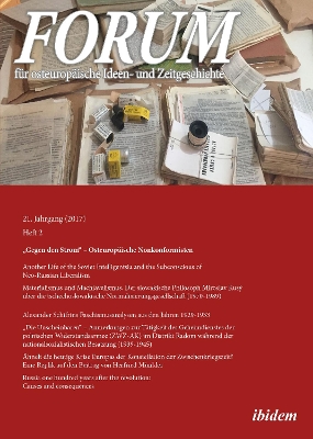 Forum fÃ¼r osteuropÃ¤ische Ideen- und Zeitgeschichte: Jahrgang 21,2