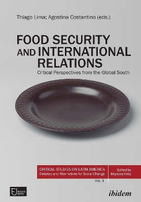 Food Security and International Relations: Critical Perspectives From the Global South