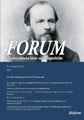 Forum fÃ¼r osteuropÃ¤ische Ideen- und Zeitgeschichte: Jahrgang 26,1 - Zum 200. Geburtstag von Fedor M. Dostoevskij