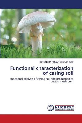 Functional characterization of casing soil