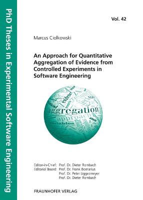 Approach for Quantitative Aggregation of Evidence from Controlled  Experiments in Software Engineering.
