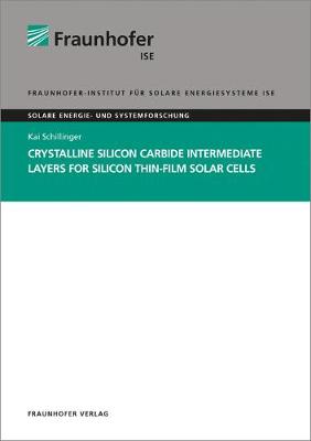 Crystalline Silicon Carbide Intermediate Layers for Silicon Thin-Film Solar  Cells