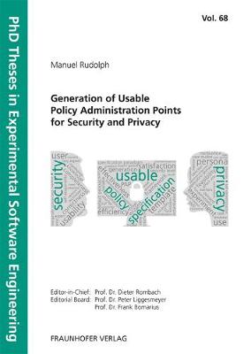 Generation of Usable Policy Administration Points for Security and Privacy