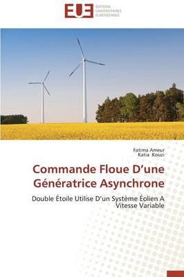 Commande Floue D Une Gnratrice Asynchrone