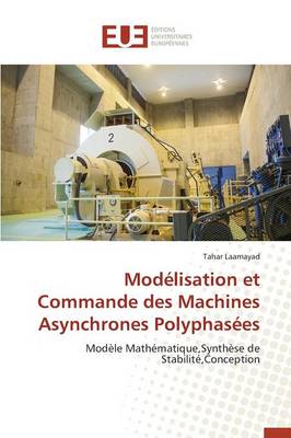 Modlisation Et Commande Des Machines Asynchrones Polyphases