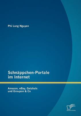 Schnappchen-Portale im Internet: Amazon, eBay, Geizhals und Groupon & Co