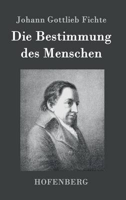 Bestimmung des Menschen