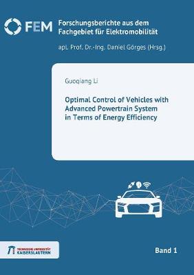 Optimal Control of Vehicles with Advanced Powertrain System in terms of  Energy Efficiency