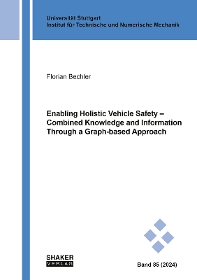Enabling Holistic Vehicle Safety  Combined Knowledge and Information  Through a Graph-based Approach
