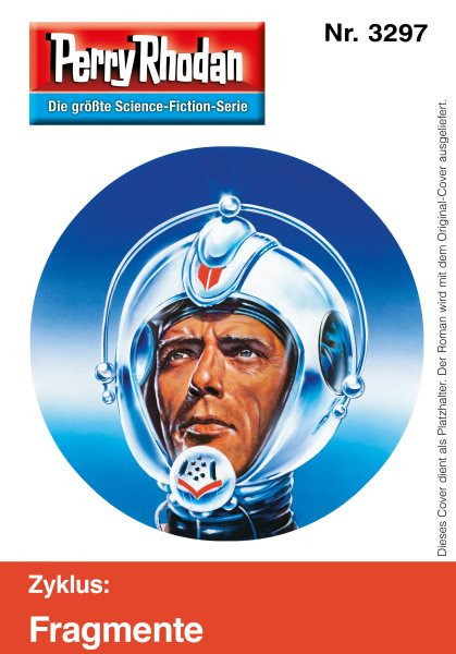 Perry Rhodan 3297: Unter dem Himmel von Gatas: Perry Rhodan-Zyklus &quote;Fragmente&quote;