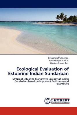 Ecological Evaluation of Estuarine Indian Sundarban