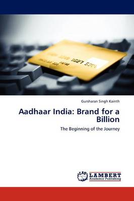 Aadhaar India: Brand for a Billion