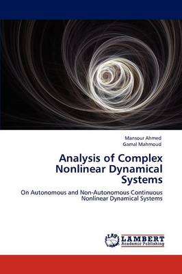 Analysis of Complex Nonlinear Dynamical Systems