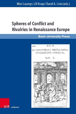 Spheres of Conflict and Rivalries in Renaissance Europe 1. Edition