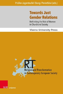 Towards Just Gender Relations: Rethinking the Role of Women in Church and Society 1. Edition