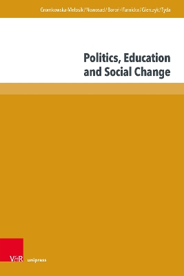 Politics, Education and Social Change 1. Edition 2023