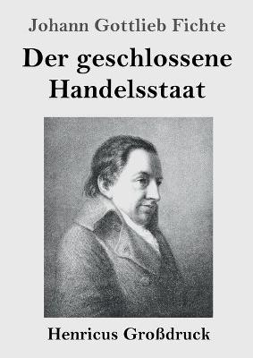 geschlossene Handelsstaat (Großdruck)