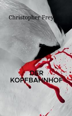 Kopfbahnhof: Thriller