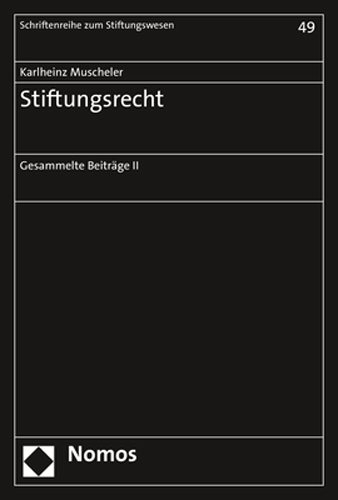 Stiftungsrecht: Gesammelte Beitrage II