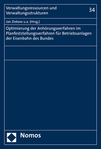Optimierung der AnhÃ¶rungsverfahren im Planfeststellungsverfahren fÃ¼r Betriebsanlagen der Eisenbahnen des Bundes