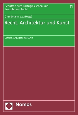 Recht, Architektur Und Kunst: Direito, Arquitetura E Arte