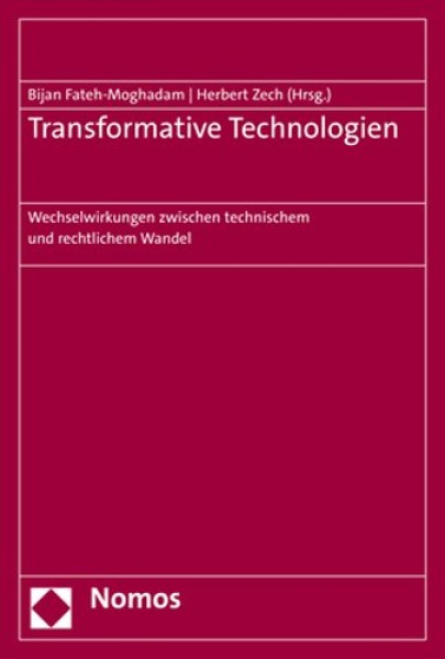 Transformative Technologien: Wechselwirkungen zwischen technischem und rechtlichem Wandel