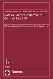 Data as Counter-Performance - Contract Law 2.0?: Munster Colloquia on EU Law and the Digital Economy V