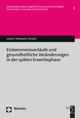 Einkommensverlaufe Und Gesundheitliche Veranderungen in Der Spaten  Erwerbsphase