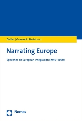 Narrating Europe: Speeches on European Integration (1946-2020)