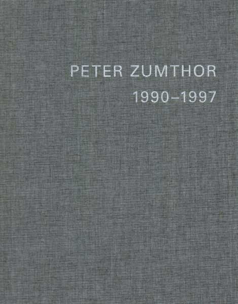 Peter Zumthor English Replacement Volume 2