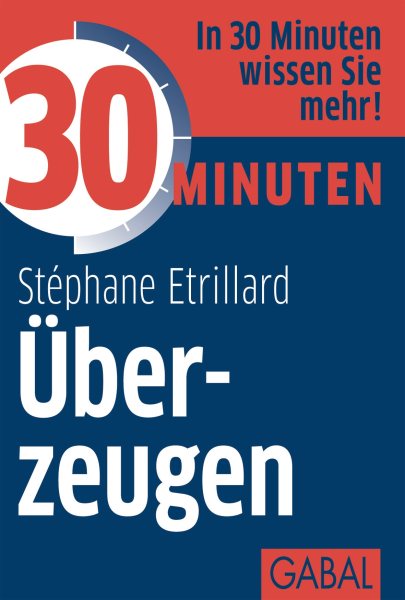 30 Minuten Ãœberzeugen