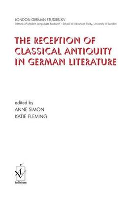 Reception of Classical Antiquity in German Literature