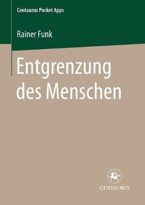 Entgrenzung des Menschen