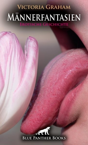 MÃ¤nnerfantasien | Erotische Geschichte: wenn Mann sich um zwei Frauen kummern muss ...
