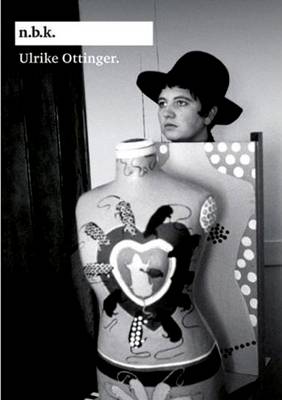 Ulrike Ottinger: N.B.K. Ausstellungen Band 11