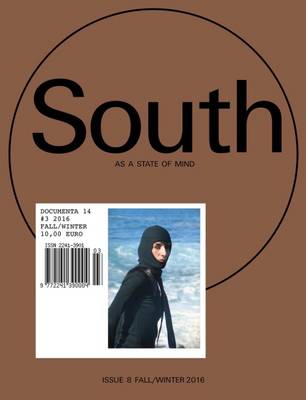 South as a State of Mind: Documenta 14, No. 3