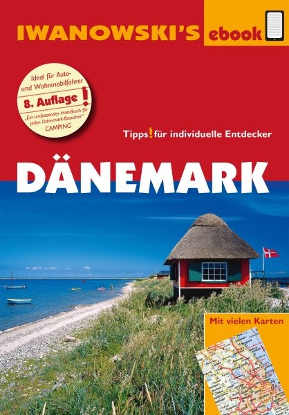 DÃ¤nemark - ReisefÃ¼hrer von Iwanowski: Individualreisefuhrer mit Extra-Reisekarte und Karten-Download