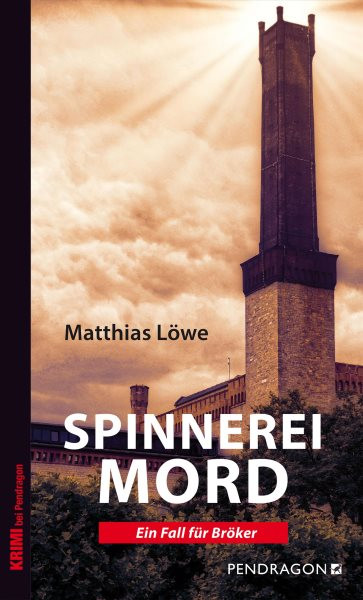 Spinnereimord: Ein Fall fur Broker: Band 6