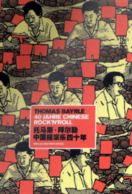 Thomas Bayrle. 40 Years Chinese Rock nRoll: 40 Years of Chinese Rock 'n' Roll