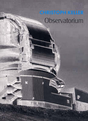 Christoph Keller: Observatorium
